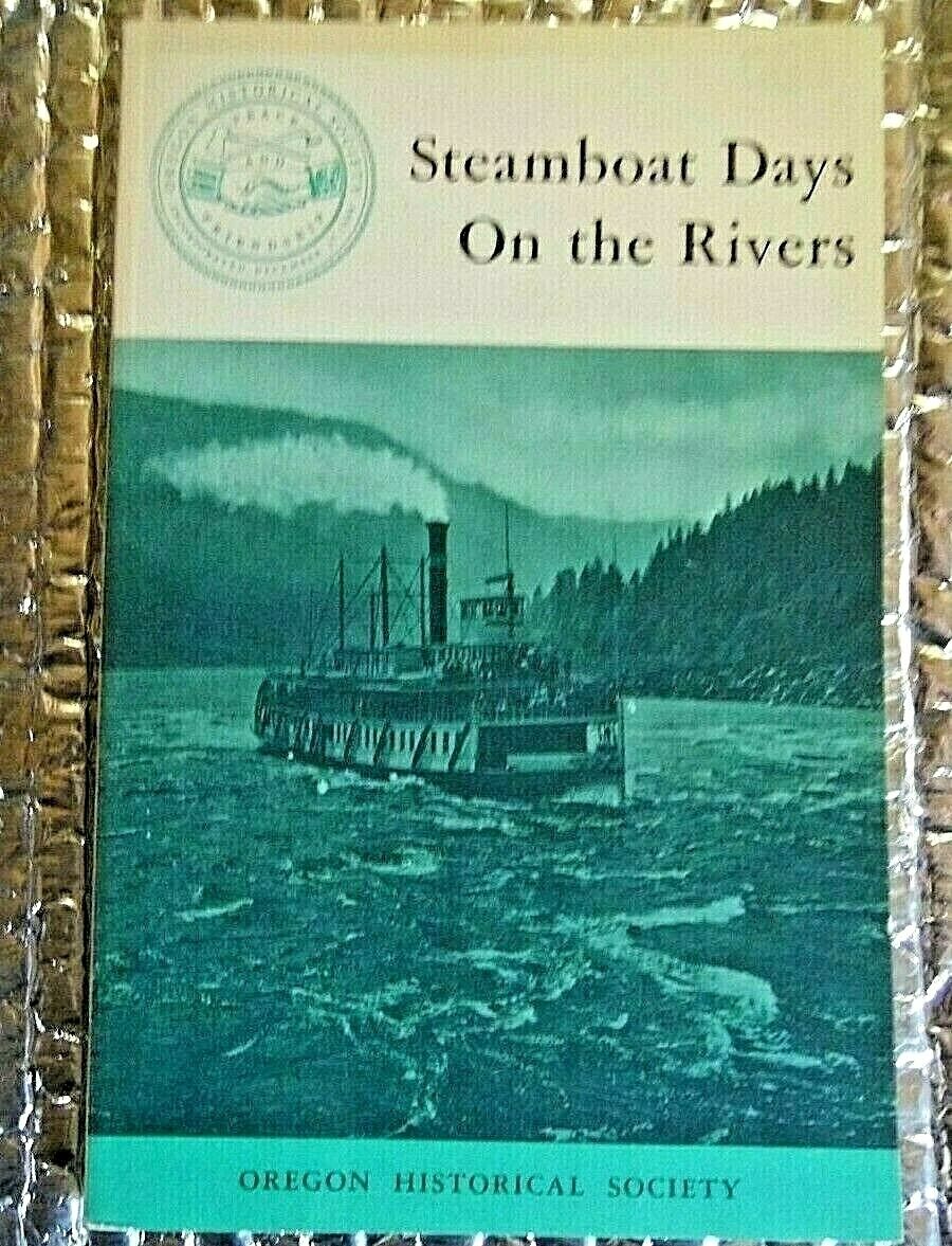 Booklet 1969 Steamboat Day On The River By Oregon Historical Society Paperback